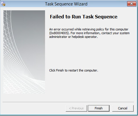 Task Sequence Failed to Run Error 0x80004005