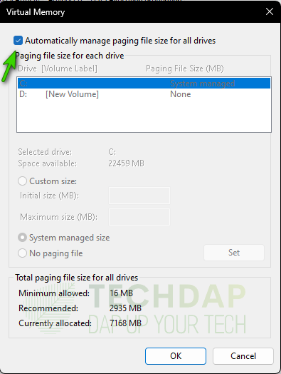 Uncheck the Automatically Manage paging file size for all drives option